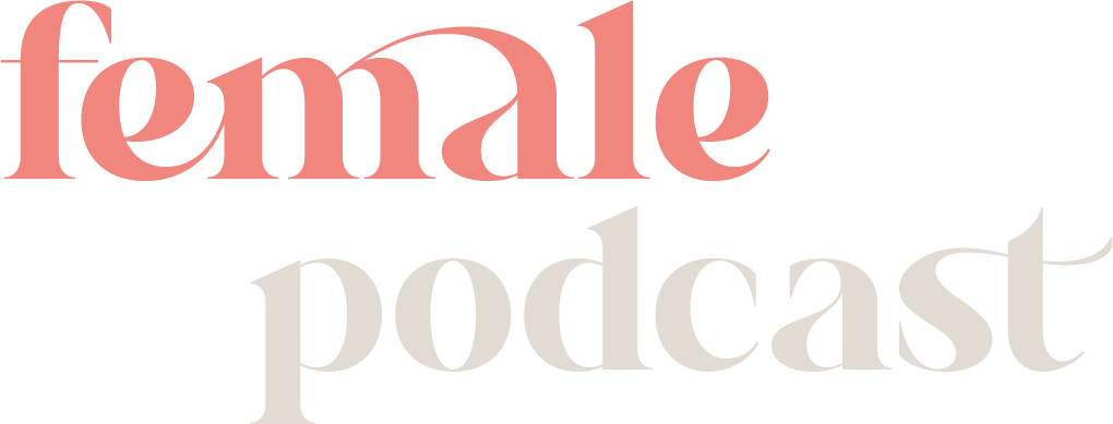 Female Podcast
